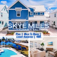 Skye Miles @ Summer Salt" | Pool*Walk To Beach*Firepit*Lake*Luxury Amenities*Sleeps 14