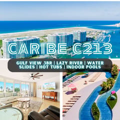 Caribe #C213" | 3BR Gulf View Condo*Unmatched Amenities*Lazy River*Outdoor Pools*Hot Tub*Boat Slip*Beach Trolley*Cabanas*On Site Restaurants