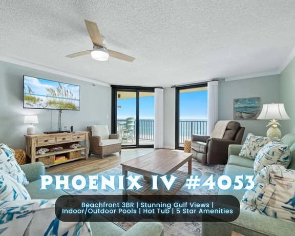 Phoenix IV #4053" | 3BR Beachfront Unit*Stunning Gulf Views*Indoor/Outdoor Pools*Hot Tub*Premium Amenities*Sleeps 12 - Image 1