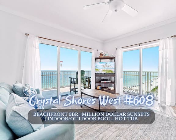 Crystal Shores West #608" | Beachfront 3BR Corner Unit*Panoramic Gulf Front Views*Indoor (Heated)/Outdoor Pool*Hot Tub*Gym*Sleeps 8 - Image 1